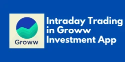 Intraday-Trading-in-Groww-Investment-App-1